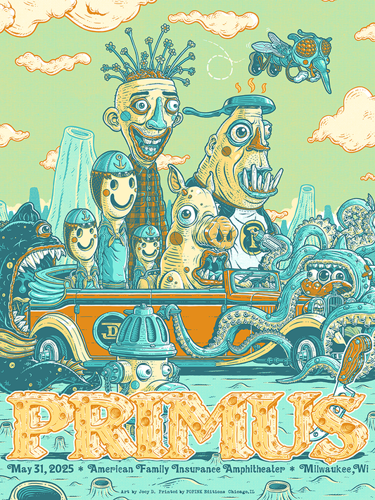 Primus x Joey D : Milwaukee, WI : Signed & Numbered 6-Color Screenprint Poster AP Edition of 50